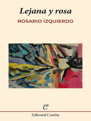 cover image of Lejana y rosa